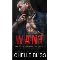 A Men of Inked Sinners Want, Book 2, (Hardcover)