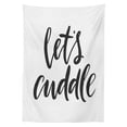 thumbnail image 3 of Ambesonne Lets Cuddle Tablecloth Rectangular Table Cover, Cursive Calligraphy, 52"x70", Dark Grey and White, 3 of 4