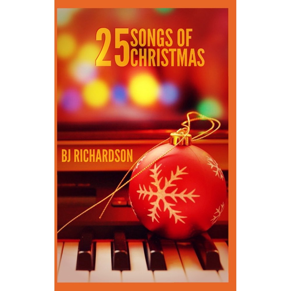 The 40 best christmas songs of all time 25 Songs of Christmas (Paperback) - Walmart.com - Walmart.com