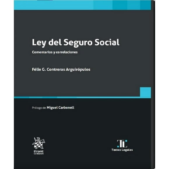 Ley del Seguro Social Tirant Lo Blanch 9788411476638