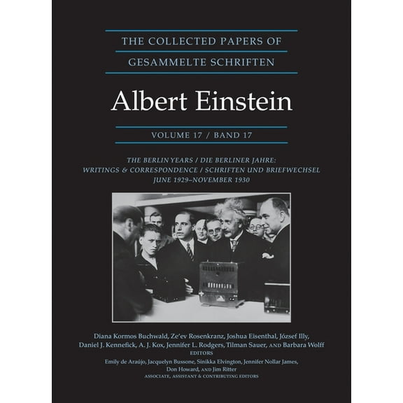 Collected Papers of Albert Einstein The Collected Papers of Albert Einstein, Volume 17 (Documentary Edition): The Berlin Years: Writings and Correspondence,, Book 17, (Hardcover)