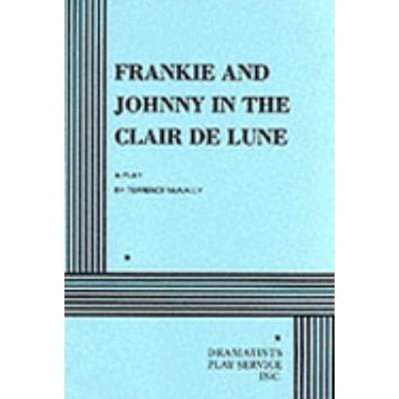 Pre-Owned Frankie and Johnny in the Clair De Lune (Paperback) 0822204207 9780822204206