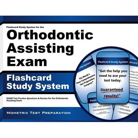 Flashcard Study System for the Orthodontic Assisting Exam: DANB Test Practice Questions & Review for the Orthodontic Assisting (M&a Information Technology Best Practices)