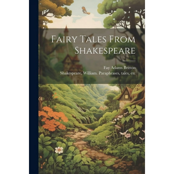 Fairy Tales From Shakespeare