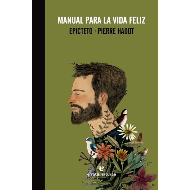 Libro Manual Para La Vida Feliz Tapa Blanda, Autor Epicteto, Editorial Errata Naturae