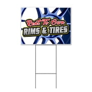 Rent To Own Rims & Tires 18 x 24 Yard Sign, Includes Metal Step Stake