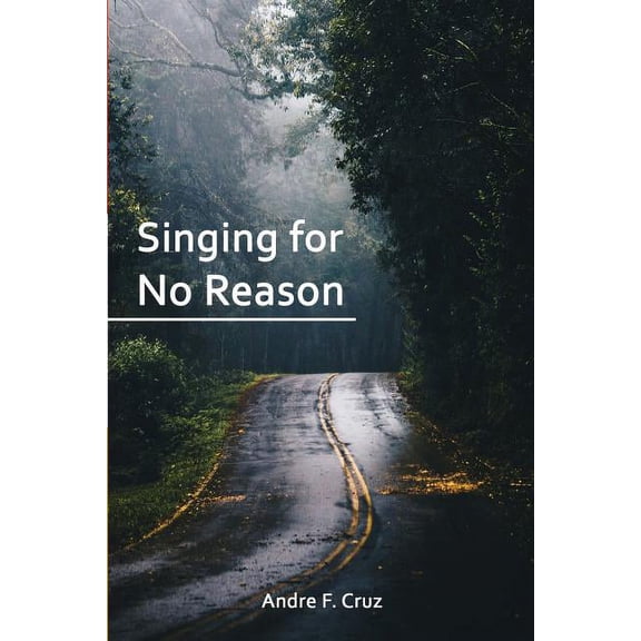 Singing for No Reason (Paperback)