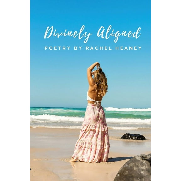Divinely Aligned: Poetry, (Paperback)