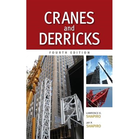 Pre-Owned Cranes and Derricks, Fourth Edition (Paperback)