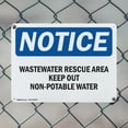 thumbnail image 5 of (2 Pack) Wastewater Reuse Area Keep Out Non-Potable Water OSHA Notice Sign, 5 of 8
