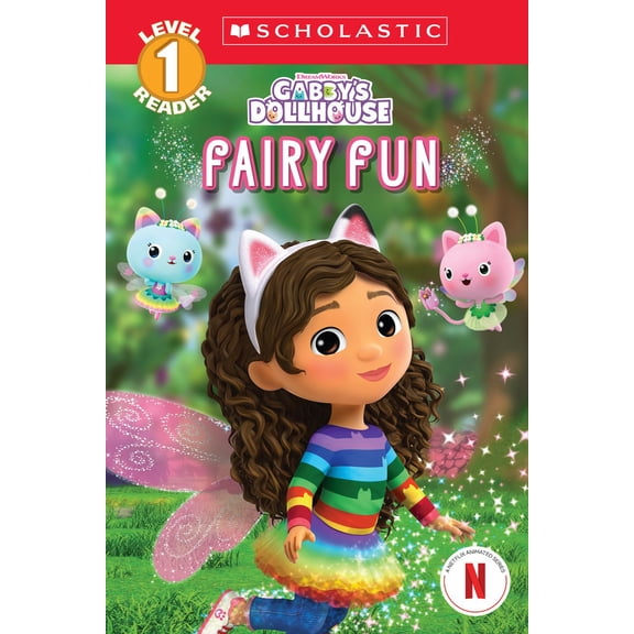 Gabby's Dollhouse: Fairy Fun (Scholastic Reader, Level 1) (Paperback)