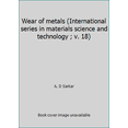 thumbnail image 1 of Pre-Owned Wear of metals (International series in materials science and technology ; v. 18) (Hardcover) 0080197388 9780080197388, 1 of 1