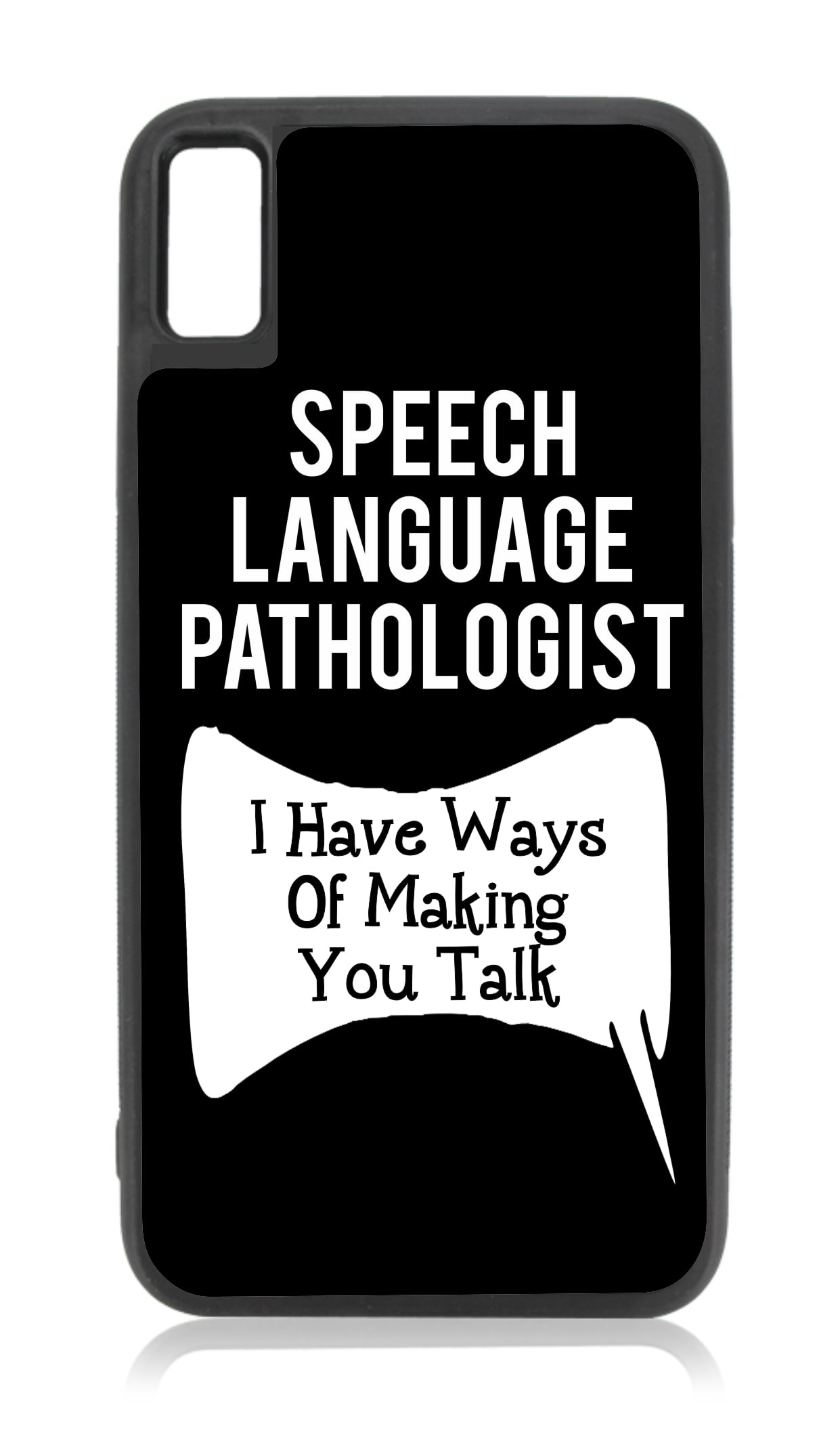 Funny Quote Speech Therapy Language Pathology - I Have Ways of Making You  Talk - Therapist - Gratitude Appreciation for Pathologist Therapy Teacher  Number 1 #1 Worlds Best Thank You Gift Quotes - Comp 