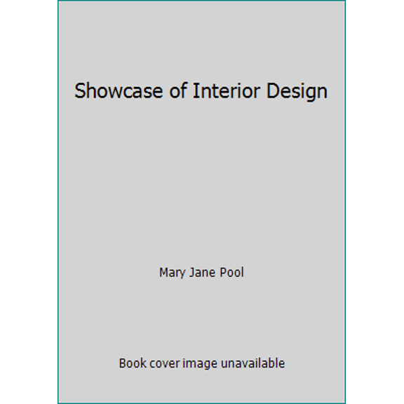 Pre-Owned Showcase of Interior Design (Hardcover) 0962459631 9780962459634