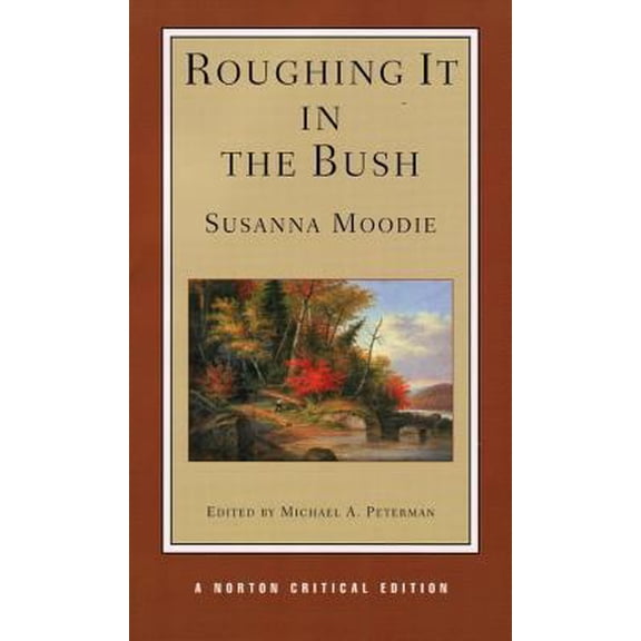 Pre-Owned Roughing It in the Bush (Paperback) 0393926672 9780393926675