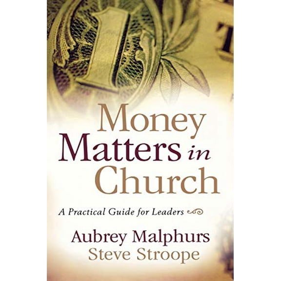 Pre-Owned Money Matters in Church: A Practical Guide for Leaders (Paperback) 0801066271 9780801066276
