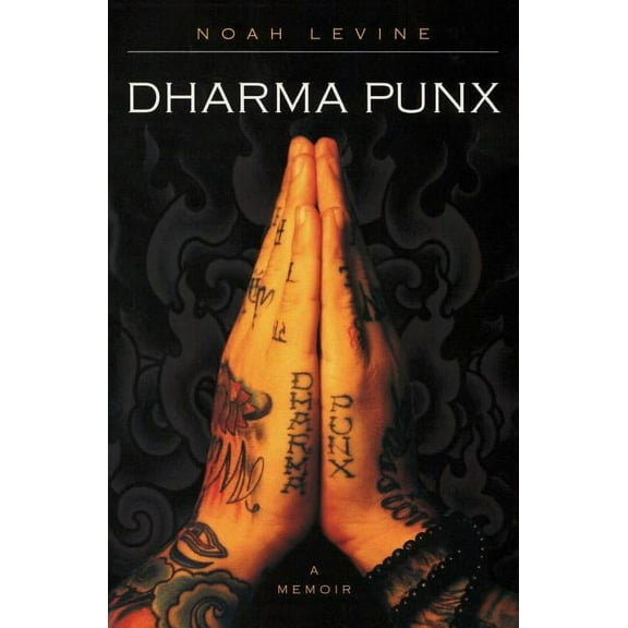Dharma Punx: A Memoir, (Paperback)