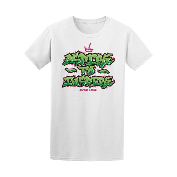 Aspire To Inspire Before Expire T-Shirt Men -Image by Shutterstock, Male Small