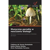 Muzyczne parodie w nauczaniu biologii, (Paperback)
