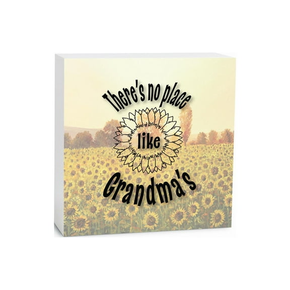 No Place Like Grandma's Yellow Sunflowers 5 x 5 Wood Tabletop Sign Plaque