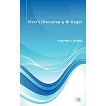 Marx's Discourse with Hegel, (Hardcover)
