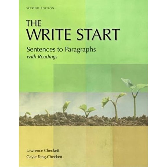Pre-Owned The Write Start: Sentences to Paragraphs, with Readings, Second Edition, 9780321103819, 0321103815, Paperback, 2 edition