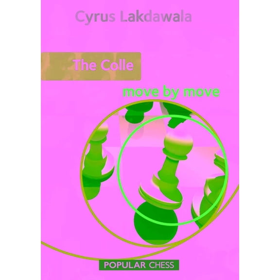 Move by Move Colle: Move by Move, (Paperback)