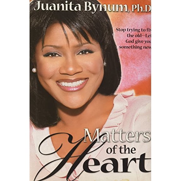 Pre-Owned Matters of the Heart Stop, Trying to Fix the Old, 9780739435663, 0739435663, Hardcover,
