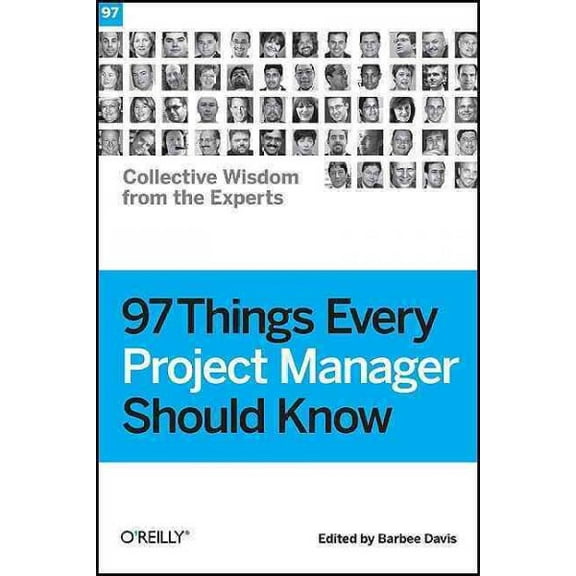 97 Things Every Project Manager Should Know (Paperback)