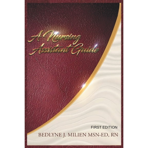A Nursing Assistant Guide - Creole and English Version, (Paperback)