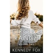 Circle B Ranch: Volume Two (Paperback)