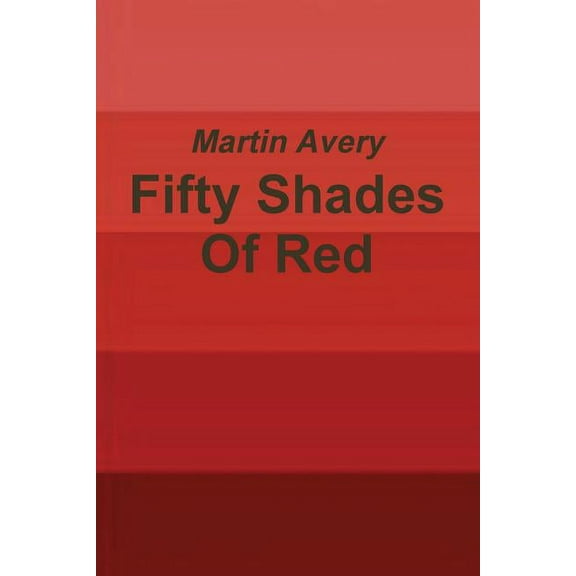 Fifty Shades Of Red, (Paperback)
