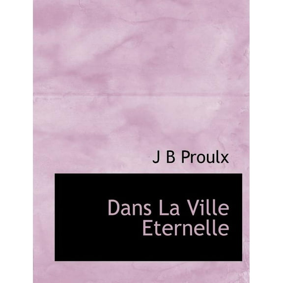 Dans La Ville Eternelle (Paperback)