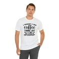 thumbnail image 2 of Funny Coffee Shirt, I thought I liked Coffee Turns out I like Creamer Shirt, Sarcastic Shirt, Coffee Shirt, (Colors:White; Sizes:3XL;), 2 of 4