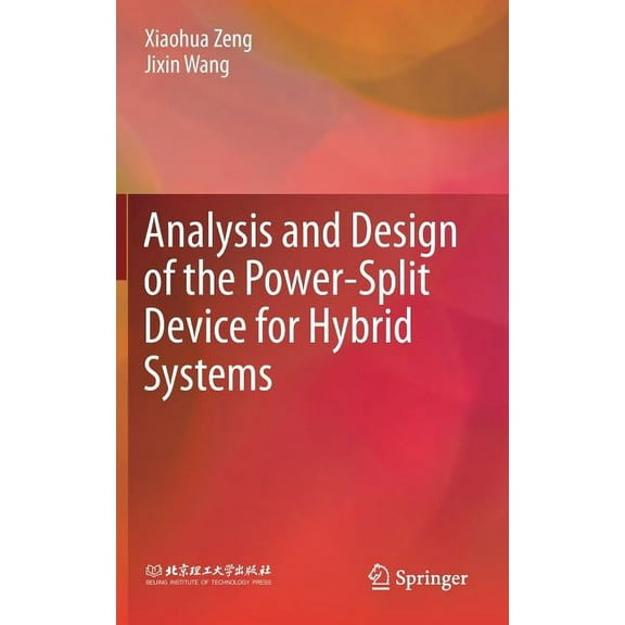 Analysis and Design of the Power-Split Device for Hybrid Systems, (Hardcover)