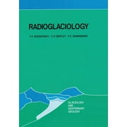 Glaciology and Quaternary Geology: Radioglaciology (Paperback)