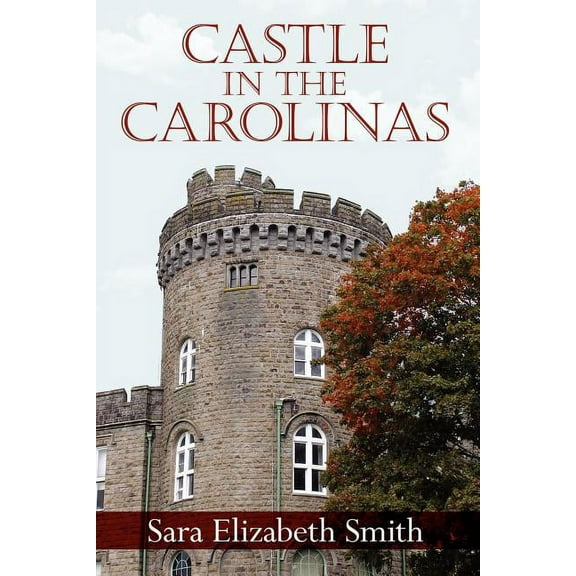 CASTLE IN THE CAROLINAS