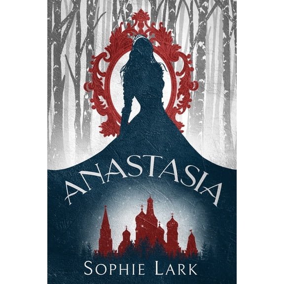Anastasia: The Princess Without a Gift (Book 1) (Paperback)