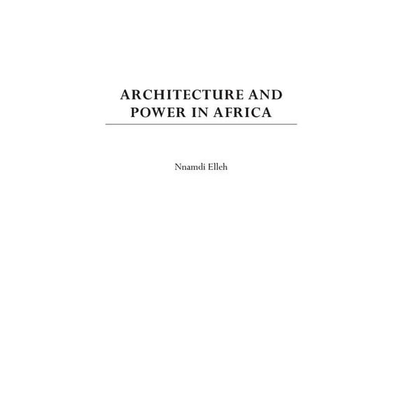 Architecture and Power in Africa