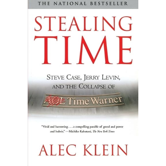 Pre-Owned Stealing Time: Steve Case, Jerry Levin, and the Collapse of AOL Time Warner (Paperback) 074325984X 9780743259842