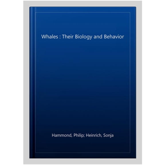 Pre-Owned Whales: Their Biology and Behavior, (Paperback)