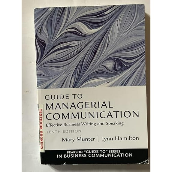 Pre-Owned Guide to Managerial Communication (Paperback) 013297133X 9780132971331