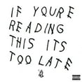 thumbnail image 1 of Drake - If You're Reading This It's Too Late, 1 of 1