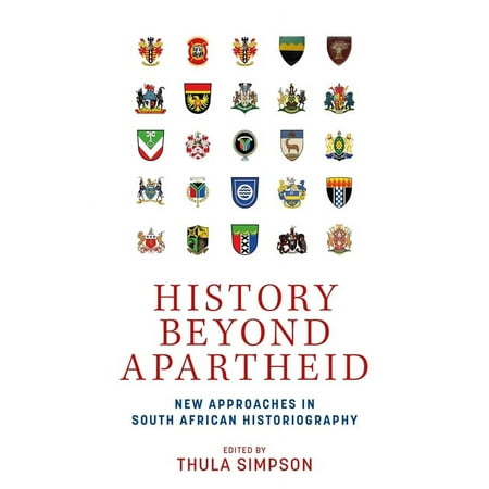 UPC: 9781526159076 | History Beyond Apartheid: New Approaches in South African Historiography (Hardcover)