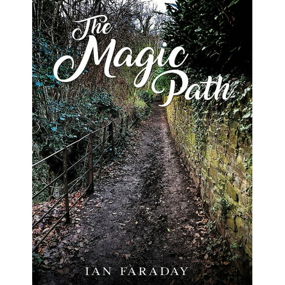 The Magic Path: A children's ghost story, (Paperback)