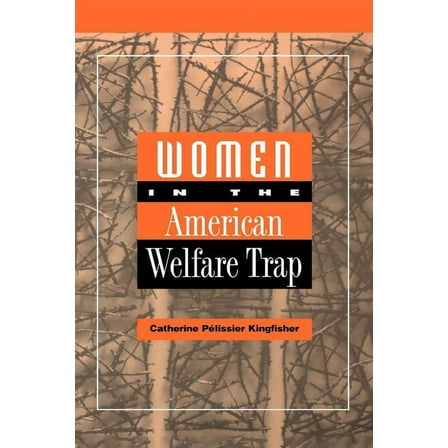 Women in the American Welfare Trap, (Paperback)