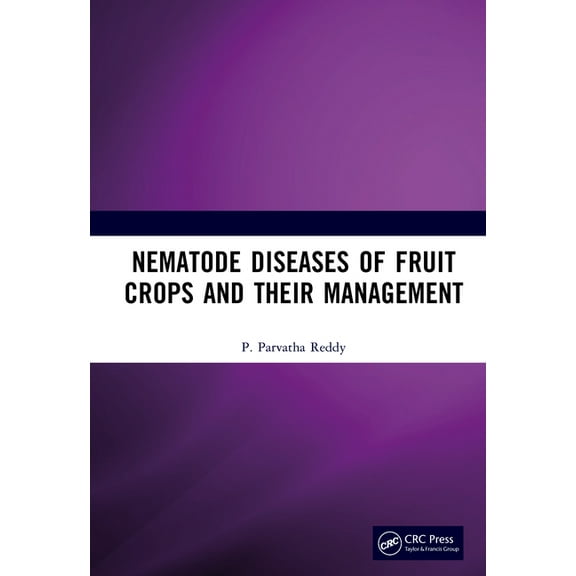 Nematode Diseases of Fruit Crops and their Management, (Hardcover)