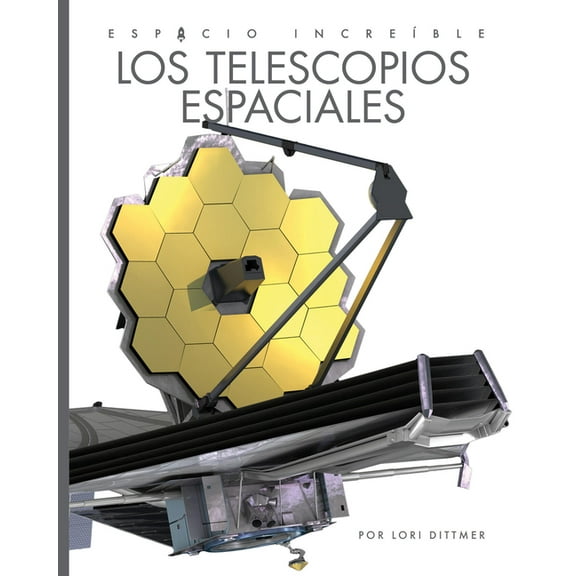Los Telescopios Espaciales, (Paperback)