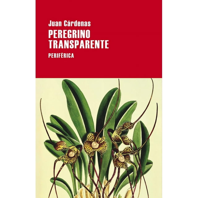 Libro Peregrino Transparente Tapa Blanda, Autor Juan Cardenas, Editorial Periferica