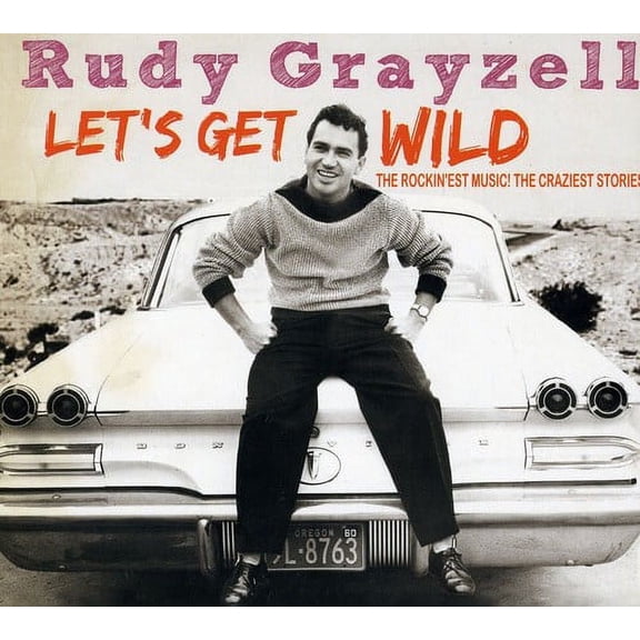 Rudy Grayzell - Let's Get Wild - Rock - CD